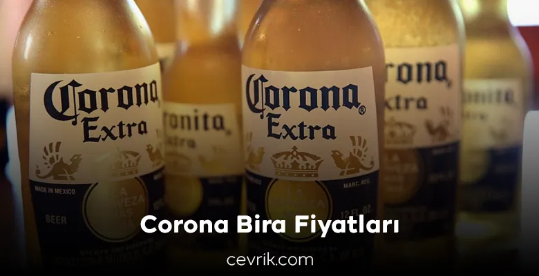 corona bira fiyatları