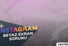 İnstagram Beyaz Ekran Sorunu 2024
