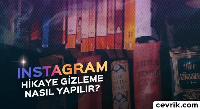 İnstagram Hikaye Gizle
