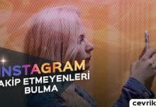 İnstagram Takip Etmeyenleri Bulma 2024