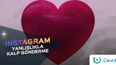 Instagram Yanlışlıkla Kalp Gönderme
