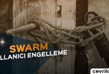 Swarm Kullanıcı Engelleme 2017