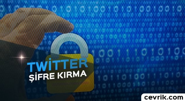 Twitter Şifre Kırma 2017