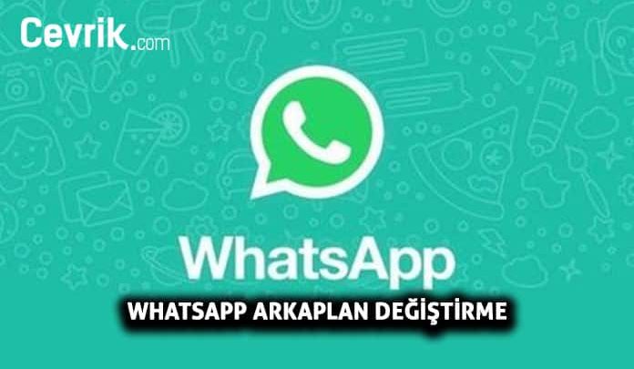 WhatsApp arkaplan değiştirme